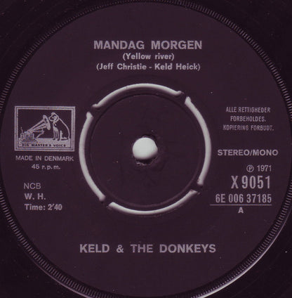 Keld & The Donkeys : Mandag Morgen (7", Single)