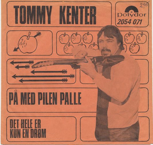 Tommy Kenter : På Med Pilen, Palle (7", Single)