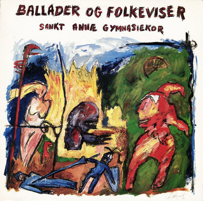 Sankt Annæ Gymnasiekor : Ballader Og Folkeviser (LP, Album)