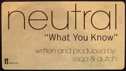 Neutral (3) : What You Know (12", Promo)