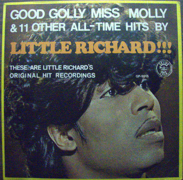 Little Richard : Good Golly Miss Molly & 11 Other All-Time Hits By (LP, Comp, RP)