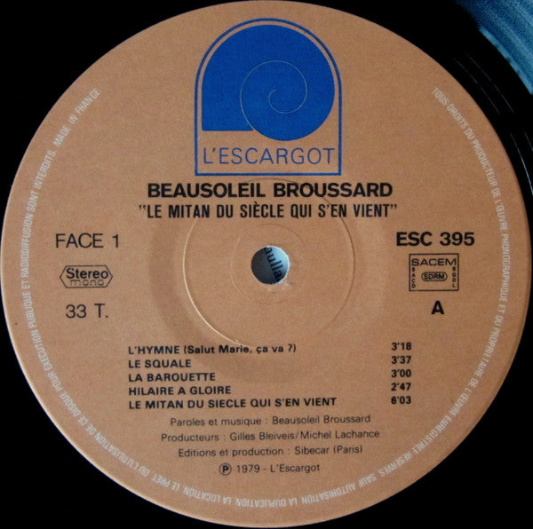 Beausoleil Broussard : Le Mitan Du Siecle Qui S'en Vient... (LP, Album)