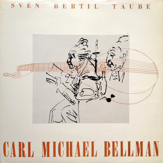 Sven-Bertil Taube : Carl Michael Bellman (LP)