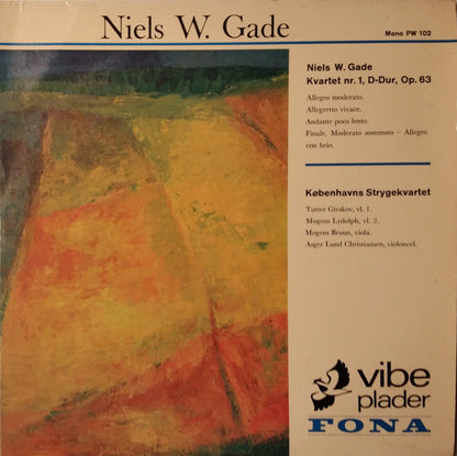 Niels Wilhelm Gade, Københavns Strygekvartet : Kvartet Nr. 1, D-Dur, Op. 63 (10", Mono)