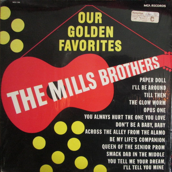 The Mills Brothers : Our Golden Favorites (LP, Comp)