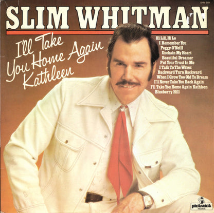 Slim Whitman : I'll Take You Home Again Kathleen (LP, Comp)