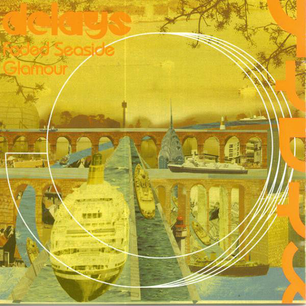 Delays : Faded Seaside Glamour (CD, Album, Dis)