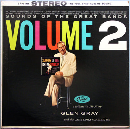 Glen Gray & The Casa Loma Orchestra : Sounds Of The Great Bands Volume 2 (LP, Album, RE, Scr)