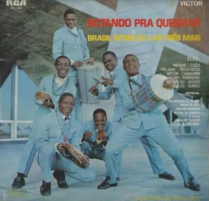 Brasil Ritmo 67 E As Três Mais : Botando Pra Quebrar (LP, Mono)