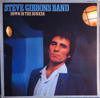 Steve Gibbons Band : Down In The Bunker (LP, Album)