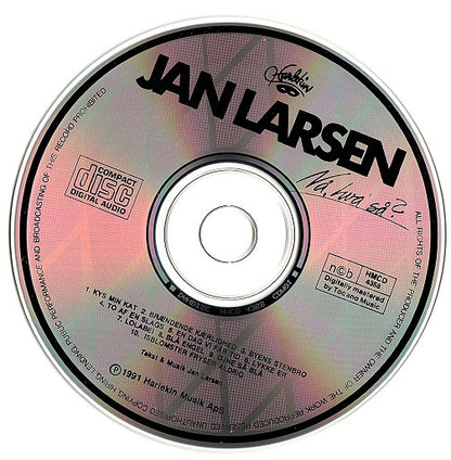 Jan Larsen (4) : Nå, Hva' Så? (CD, Album)