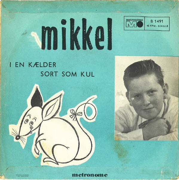 Mikkel (5) : Se Den Lille Kattekilling (7", Single)