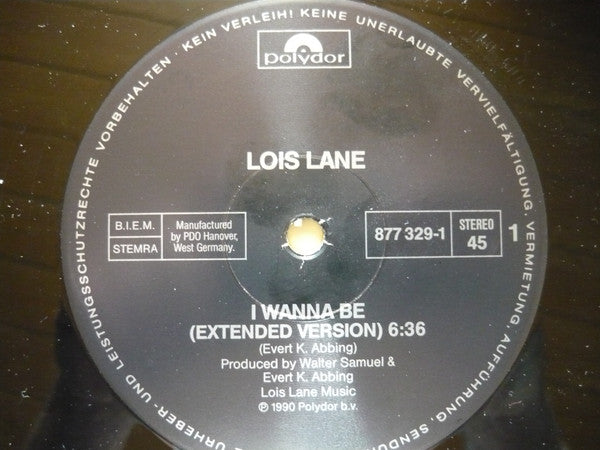 Loïs Lane : I Wanna Be (12", Maxi)