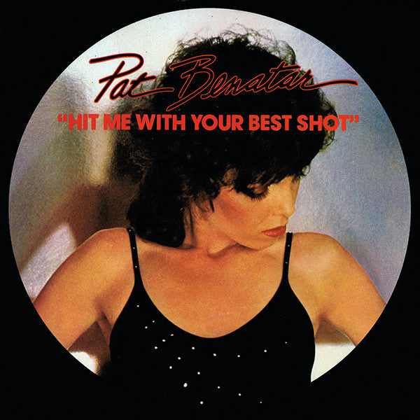 Pat Benatar : Hit Me With Your Best Shot / Prisoner Of Love (7", Single, San)