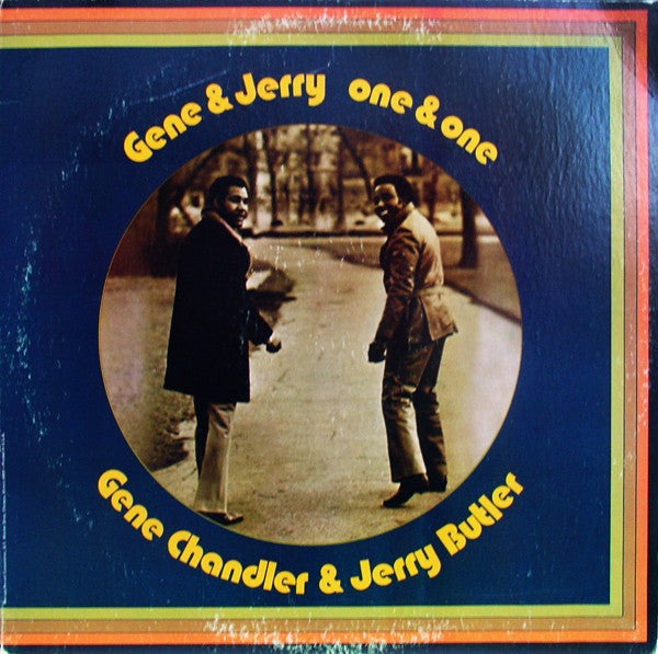 Gene Chandler & Jerry Butler : Gene & Jerry - One & One (LP, Album, Phi)