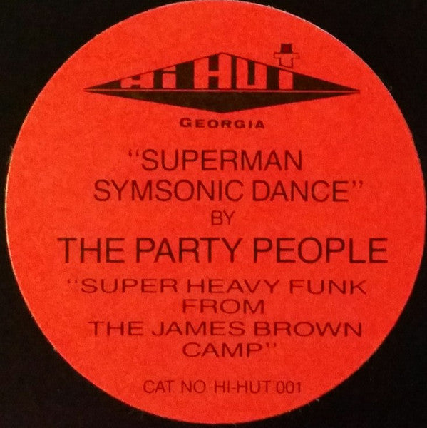 The Party People (4) : Superman Symsonic Dance (12")