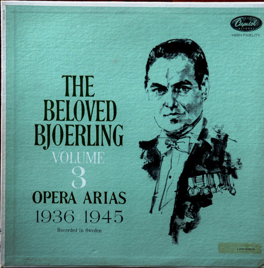 Jussi Björling : The Beloved Bjoerling: Volume 3 , Opera Arias 1936 1945 (LP, Comp, Mono)