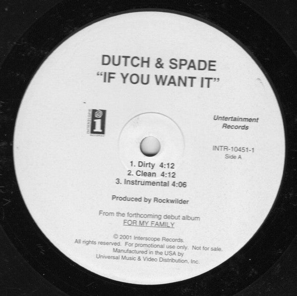 Dutch & Spade : If You Want It / Say What You Want (12", Promo)