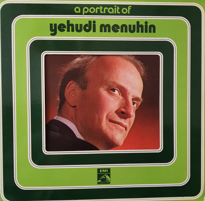 Yehudi Menuhin : A portrait of Yehudi Menuhin (LP, Comp)