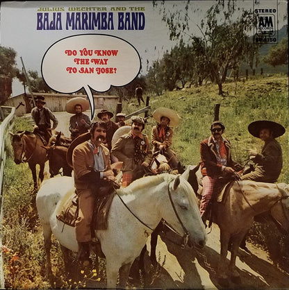 Julius Wechter & The Baja Marimba Band : Do You Know The Way To San Jose? (LP, Album)