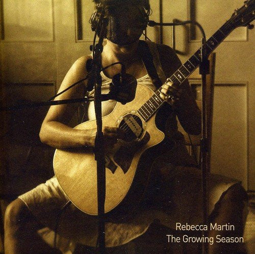 Rebecca Martin : The Growing Season (CD, Album)