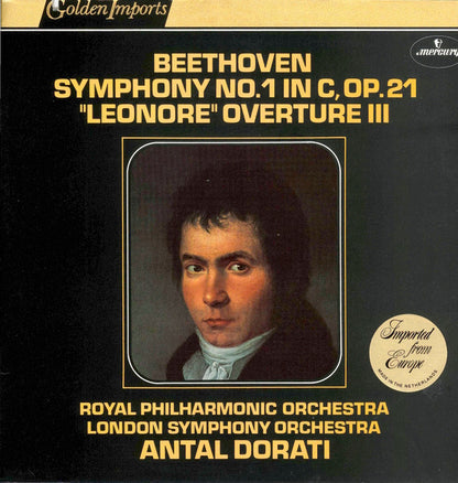 Ludwig van Beethoven - Antal Dorati, The Royal Philharmonic Orchestra, The London Symphony Orchestra : Symphony No. 1 In C, Op. 21 / "Leonore" Overture III (LP)