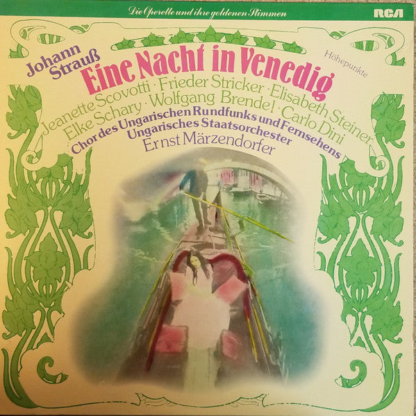 Johann Strauss Jr., Magyar Rádió És Televízió Énekkara, Hungarian State Orchestra, Ernst Märzendorfer : Eine Nacht In Venedig (LP)