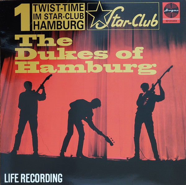 The Dukes Of Hamburg : Twist-Time Im Star-Club Hamburg 1 (LP)