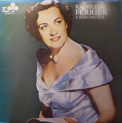 Kathleen Ferrier : A Song Recital Record 5 (LP, Comp, Mono)