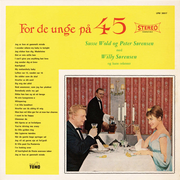 Susse Wold Og Peter Sørensen (2) Med Willy Sørensens Orkester : For De Unge På 45 (LP, Album)