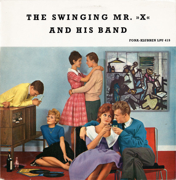 The Swinging Mr. X And His Band : Dance Time Vol. 2 (LP, Album)