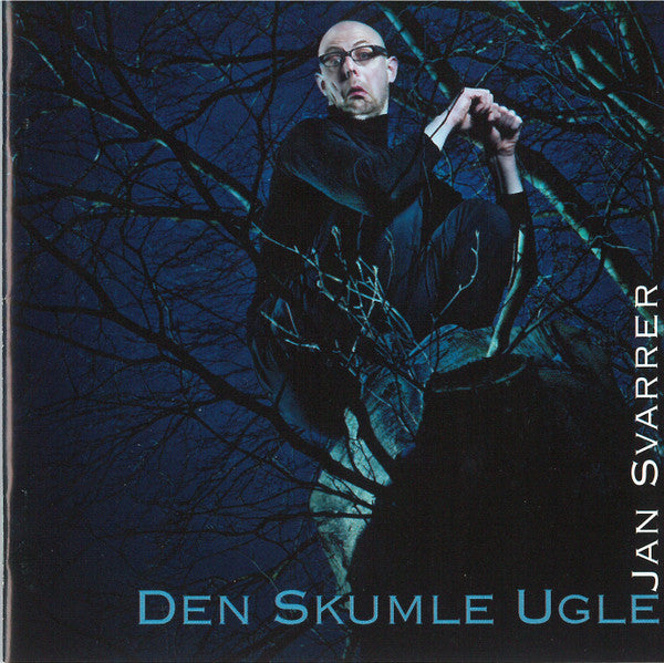 Jan Svarrer : Den Skumle Ugle (CD, Album)