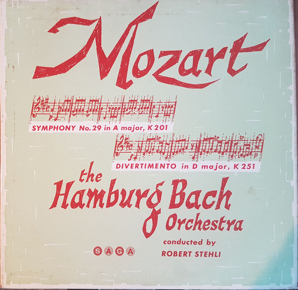 Wolfgang Amadeus Mozart - Bach-Orchester Hamburg conducted by Robert Stehli : Symphony No. 29 In A Major, K 201 / Divertimento In D Major, K 251 (LP, Album, RE)