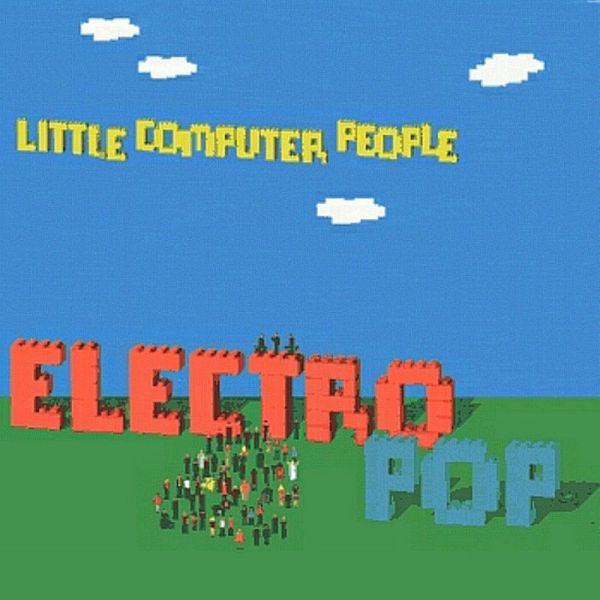 Little Computer People : Electro Pop (CD, Album)