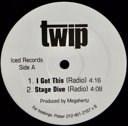 Twip : I Got This / Stage Dive (12")