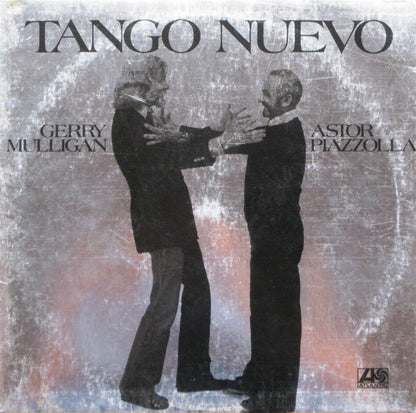 Gerry Mulligan / Astor Piazzolla : Tango Nuevo (LP, Album)