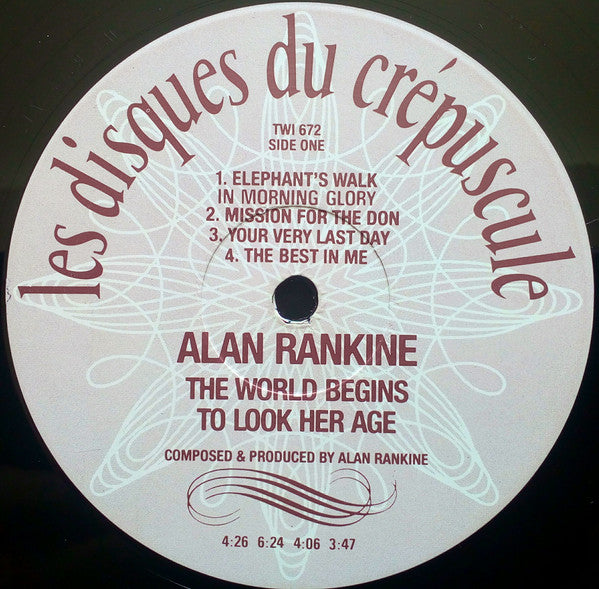 Alan Rankine : The World Begins To Look Her Age (LP, Album)