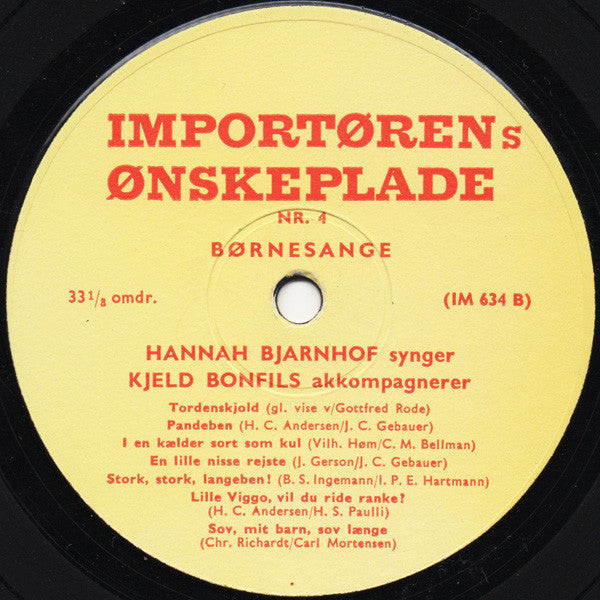 Hannah Bjarnhof, Kjeld Bonfils : Hannah Bjarnhof Synger Børnesange Og Kjeld Bonfils Spiller... (Importørens Ønskeplade Nr. 4) (10")