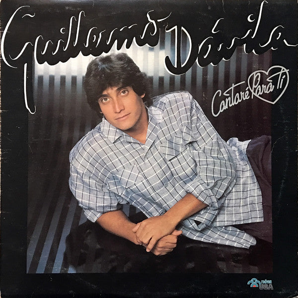 Guillermo Davila : Cantare Para Ti (LP)