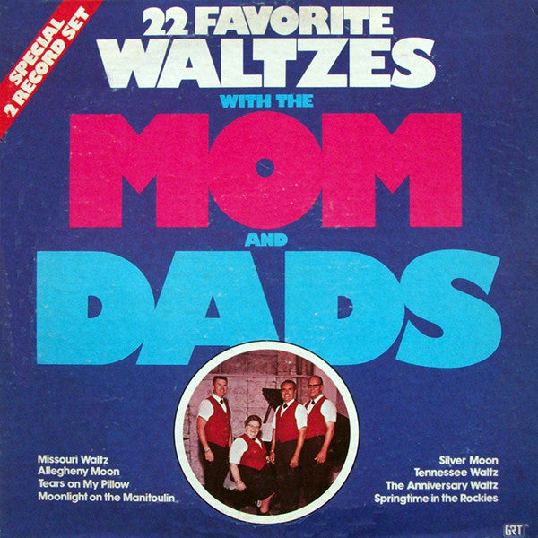 The Mom And Dads : 22 Favorite Waltzes (2xLP, Album)