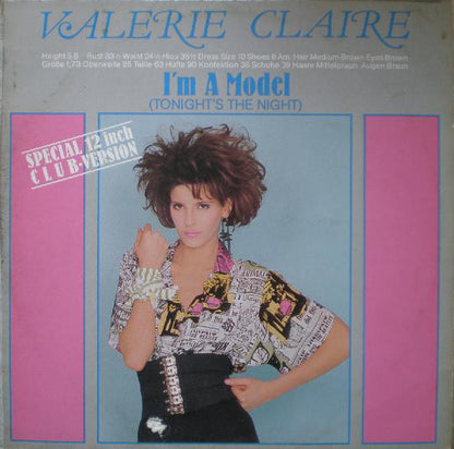 Valerie Claire : I'm A Model (Tonight's The Night) (12")