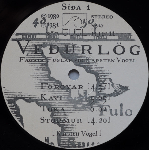 Fagrir Fuglar Við Karsten Vogel : Veðurlög - Weather Music (LP, Album)