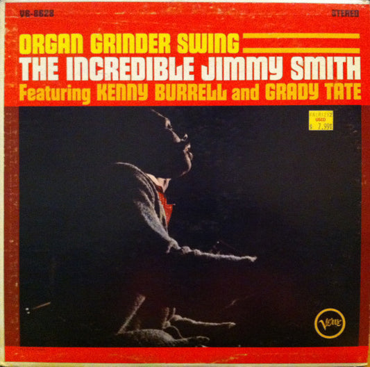 Jimmy Smith Featuring Kenny Burrell And Grady Tate : Organ Grinder Swing (LP, Album)