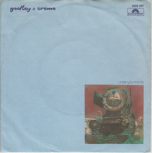 Godley & Creme : Under Your Thumb (7", Single)