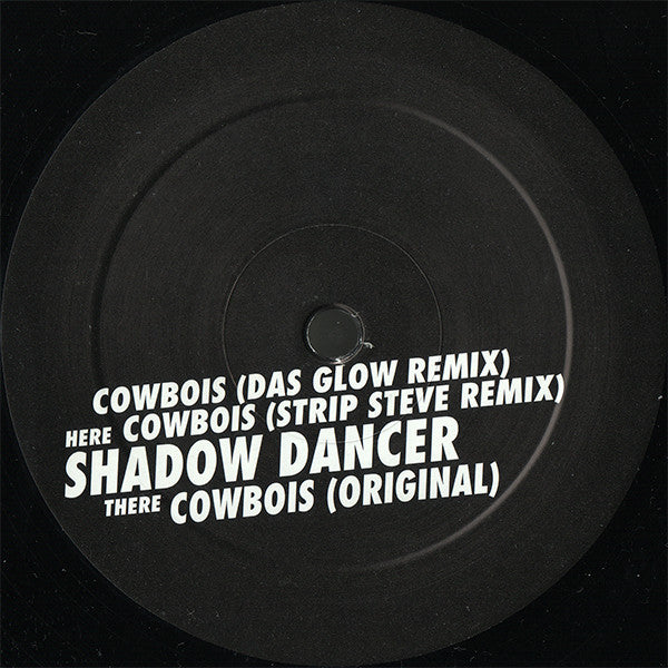 Shadow Dancer : Cowbois (12")