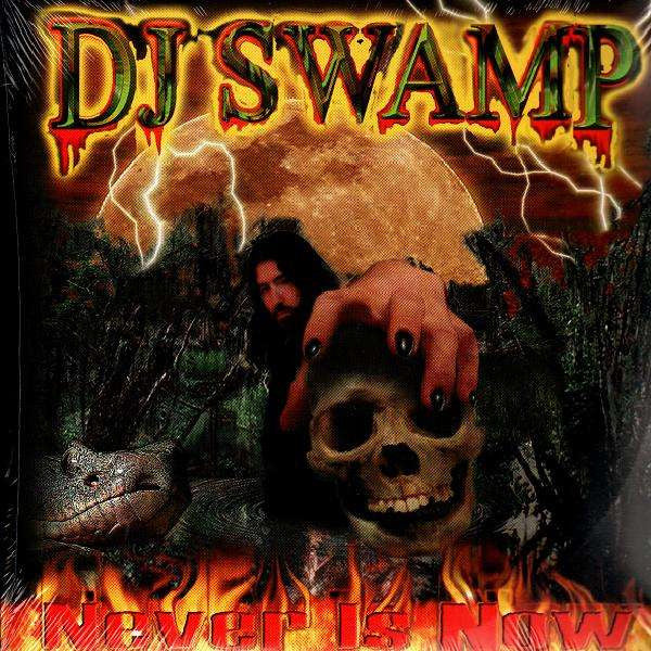 DJ Swamp : Never Is Now (2xLP)