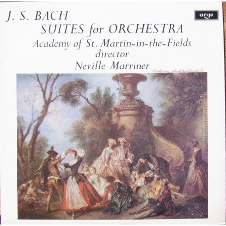 Johann Sebastian Bach, The Academy Of St. Martin-in-the-Fields, Sir Neville Marriner : Suites 2 & 3 (LP)