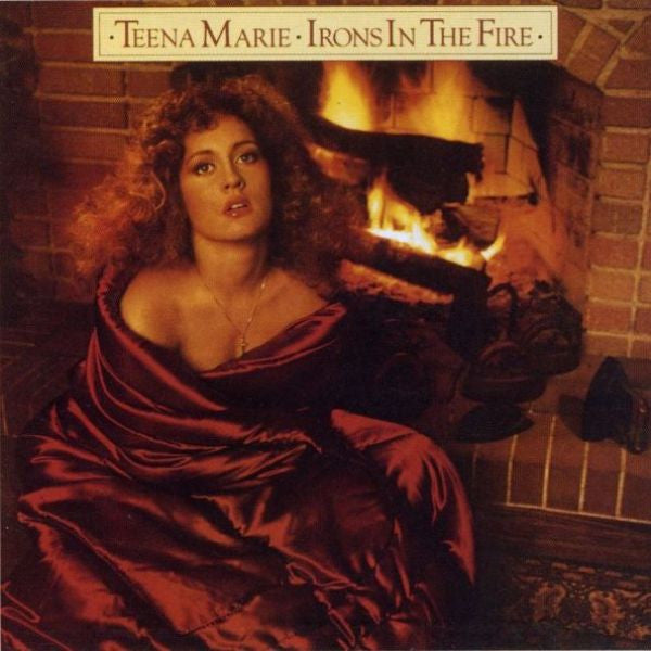 Teena Marie : Irons In The Fire (LP, Album)