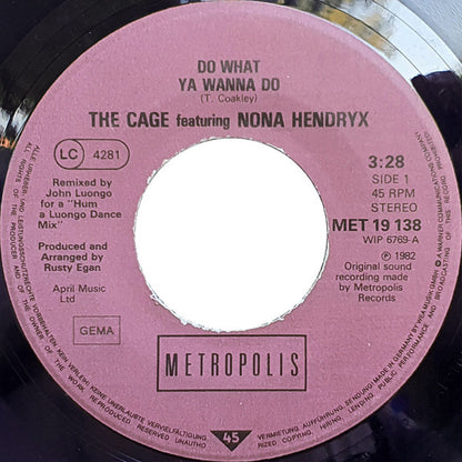 The Cage Feat.: Nona Hendryx : Do What Ya Wanna Do (7")