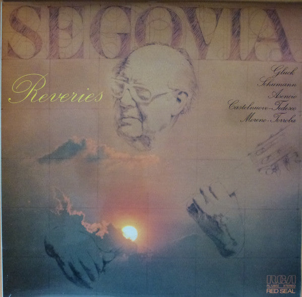 Andrés Segovia, Christoph Willibald Gluck, Robert Schumann, Vicente Asencio, Mario Castelnuovo Tedesco, Federico Moreno Torroba : Reveries (LP, Album)